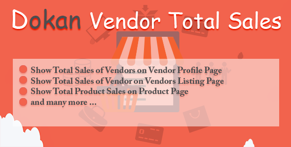 Dokan Vendor Total Sales Preview Wordpress Plugin - Rating, Reviews, Demo & Download
