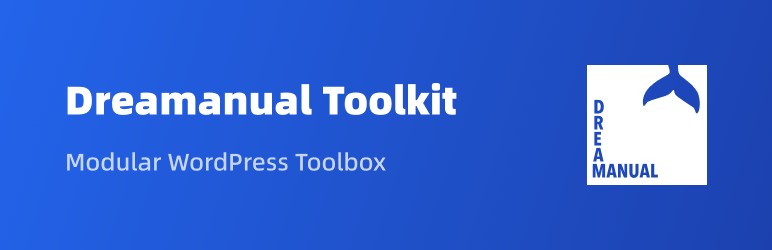 Dreamanual Toolkit Preview Wordpress Plugin - Rating, Reviews, Demo & Download