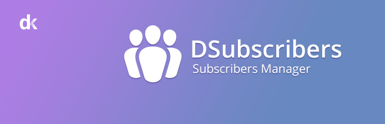 DSubscribers Preview Wordpress Plugin - Rating, Reviews, Demo & Download
