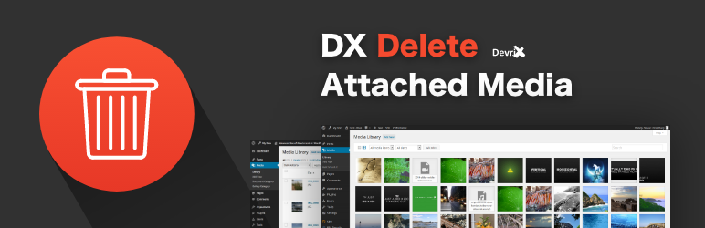 DX Delete Attached Media Preview Wordpress Plugin - Rating, Reviews, Demo & Download