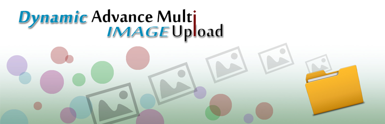 Dynamic Advance Multiple Image Upload Preview Wordpress Plugin - Rating, Reviews, Demo & Download