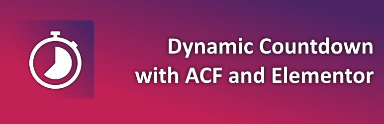 Dynamic Countdown With ACF And Elementor Preview Wordpress Plugin - Rating, Reviews, Demo & Download