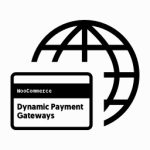 Dynamic Payment Gateways For WooCommerce