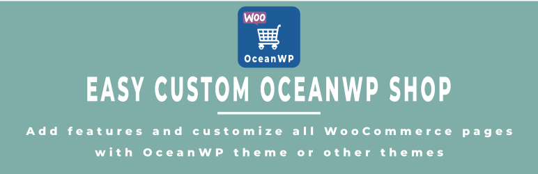 Easy Custom OceanWP Shop Preview Wordpress Plugin - Rating, Reviews, Demo & Download