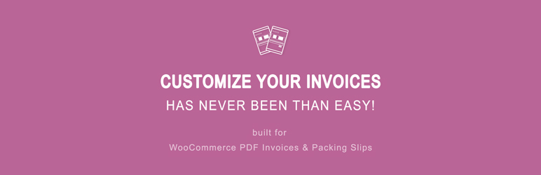 Easy Customizer For WooCommerce PDF Invoices & Packing Slips Preview Wordpress Plugin - Rating, Reviews, Demo & Download