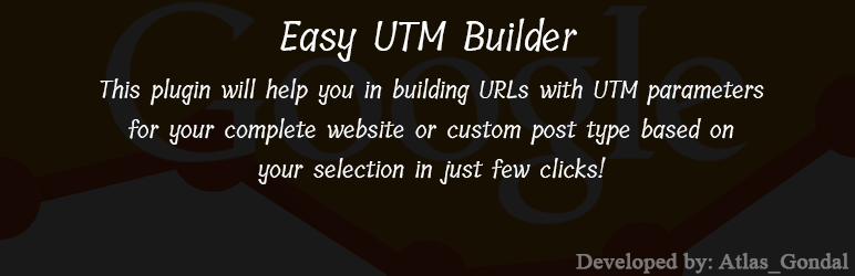 Easy UTM Builder Preview Wordpress Plugin - Rating, Reviews, Demo & Download