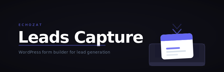 Echozat Leads Capture Preview Wordpress Plugin - Rating, Reviews, Demo & Download