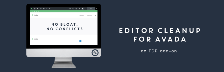 Editor Cleanup For Avada: FDP Add-on To Cleanup The Avada Frontend Editor Preview Wordpress Plugin - Rating, Reviews, Demo & Download