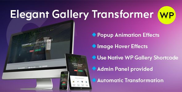 Elegant Gallery Transformer Preview Wordpress Plugin - Rating, Reviews, Demo & Download