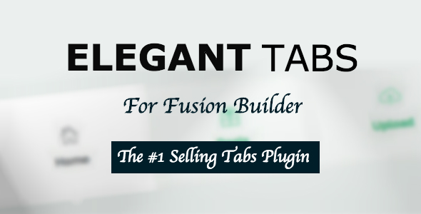 Elegant Tabs For Fusion Builder And Avada Preview Wordpress Plugin - Rating, Reviews, Demo & Download