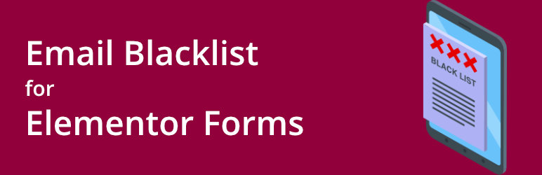 Email Blacklist For Elementor Forms Preview Wordpress Plugin - Rating, Reviews, Demo & Download