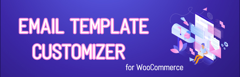 Email Template Customizer For WooCommerce Preview Wordpress Plugin - Rating, Reviews, Demo & Download