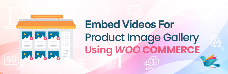Embed Videos For Product Image Gallery Using WooCommerce Preview Wordpress Plugin - Rating, Reviews, Demo & Download