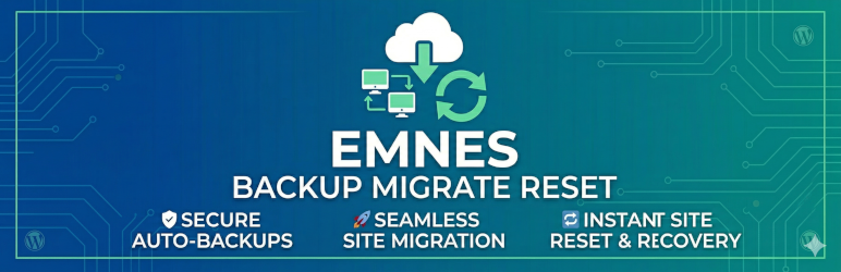 Emnes Backup Migrate Reset Preview Wordpress Plugin - Rating, Reviews, Demo & Download