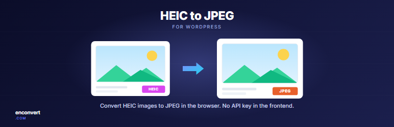 EnConvert HEIC To JPEG Preview Wordpress Plugin - Rating, Reviews, Demo & Download