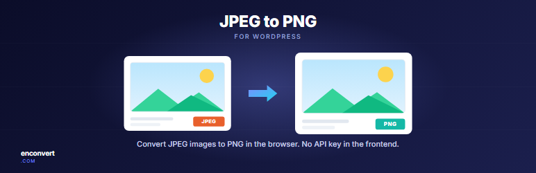 EnConvert JPEG To PNG Preview Wordpress Plugin - Rating, Reviews, Demo & Download