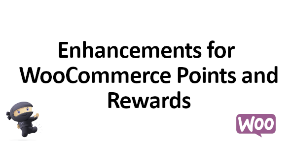Enhancements For WooCommerce Points And Rewards Preview Wordpress Plugin - Rating, Reviews, Demo & Download