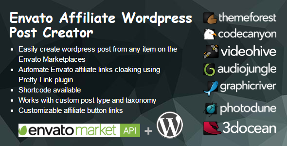Envato Affiliate Wordpress Post Creator Preview - Rating, Reviews, Demo & Download