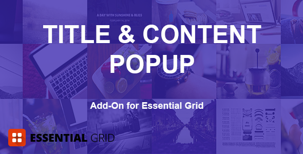Essential Grid Title & Content Popup Add-on Preview Wordpress Plugin - Rating, Reviews, Demo & Download