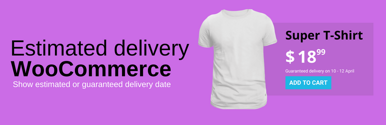 Estimated Delivery For WooCommerce Preview Wordpress Plugin - Rating, Reviews, Demo & Download