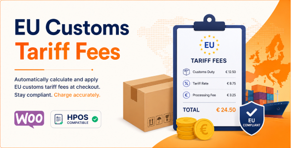 EU Customs Tariff Fees For WooCommerce Preview Wordpress Plugin - Rating, Reviews, Demo & Download