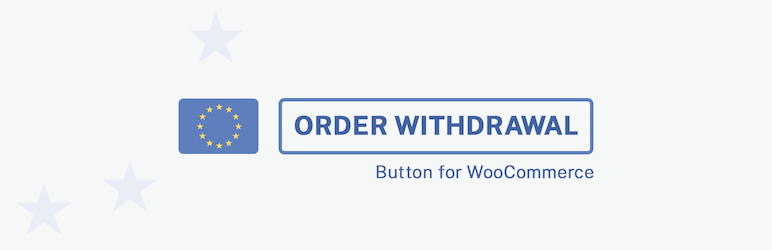 EU Order Withdrawal Button For WooCommerce Preview Wordpress Plugin - Rating, Reviews, Demo & Download