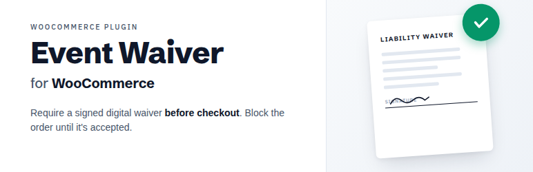 Event Waiver For WooCommerce Preview Wordpress Plugin - Rating, Reviews, Demo & Download