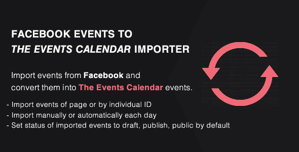 Events Importer From Facebook To The Events Calendar Addon – PRO Preview Wordpress Plugin - Rating, Reviews, Demo & Download