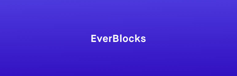 Ever Blocks Preview Wordpress Plugin - Rating, Reviews, Demo & Download