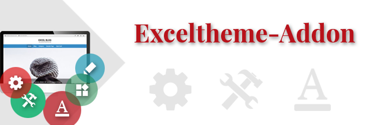 Exceltheme Addon Preview Wordpress Plugin - Rating, Reviews, Demo & Download