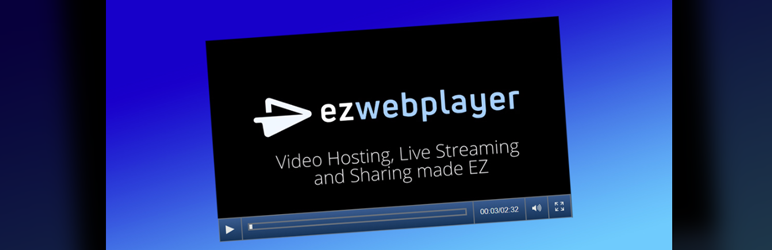 EZWebPlayer Wordpress Plugin - Rating, Reviews, Demo & Download