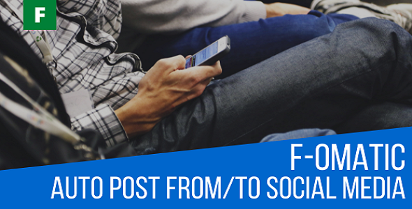 F-omatic Automatic Post Generator And Social Network Auto Poster Preview Wordpress Plugin - Rating, Reviews, Demo & Download