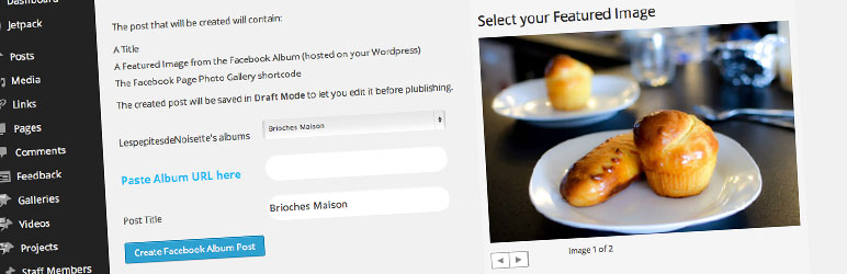 Facebook Album Post Preview Wordpress Plugin - Rating, Reviews, Demo & Download