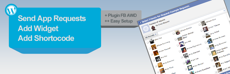 Facebook AWD APP Requests Preview Wordpress Plugin - Rating, Reviews, Demo & Download
