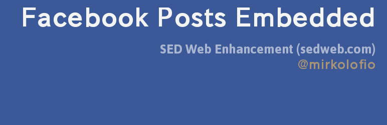 Facebook Posts Embedded Preview Wordpress Plugin - Rating, Reviews, Demo & Download