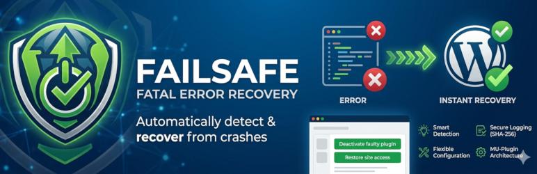 FailSafe – Fatal Error Recovery Preview Wordpress Plugin - Rating, Reviews, Demo & Download