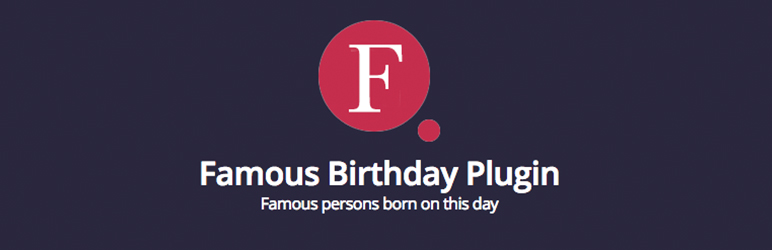 Famous Birthday Plugin Preview - Rating, Reviews, Demo & Download