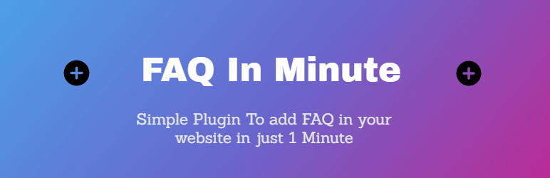Faq In Minute Preview Wordpress Plugin - Rating, Reviews, Demo & Download