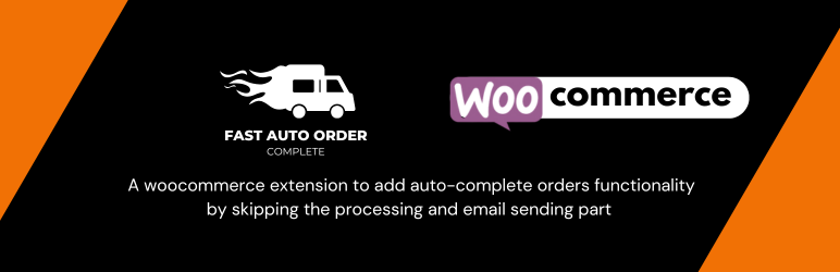 Fast Auto Order Complete Preview Wordpress Plugin - Rating, Reviews, Demo & Download