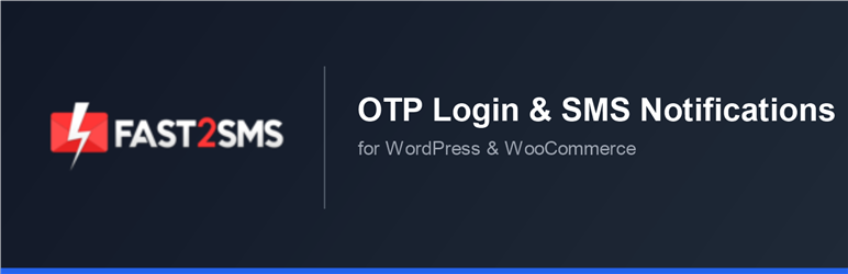 Fast2SMS – OTP Login & SMS Notifications Preview Wordpress Plugin - Rating, Reviews, Demo & Download