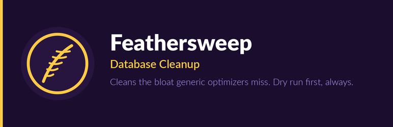 Feathersweep Database Cleanup Preview Wordpress Plugin - Rating, Reviews, Demo & Download