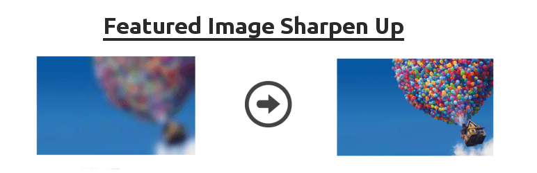 Featured Image Sharpen Up Preview Wordpress Plugin - Rating, Reviews, Demo & Download