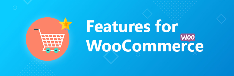Features For WooCommerce Preview Wordpress Plugin - Rating, Reviews, Demo & Download