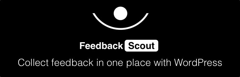 FeedbackScout: The Easiest Way To Collect, Prioritise, Manage And Track Customer Feedback Wordpress Plugin - Rating, Reviews, Demo & Download