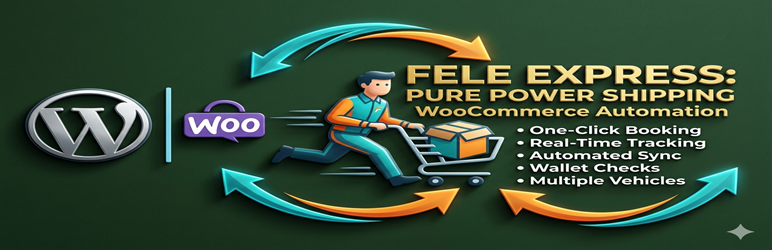 Fele Express Shipping For WooCommerce Preview Wordpress Plugin - Rating, Reviews, Demo & Download