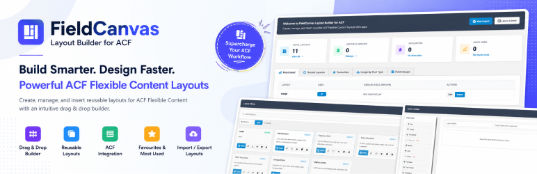 FieldCanvas Layout Builder – Visual ACF Flexible Content Builder Preview Wordpress Plugin - Rating, Reviews, Demo & Download