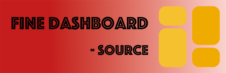 Fine Dashboard – Source Preview Wordpress Plugin - Rating, Reviews, Demo & Download