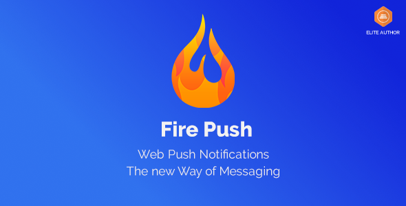 Fire Push – WordPress SMS & HTML Web Push Notifications (WooCommerce) Preview - Rating, Reviews, Demo & Download