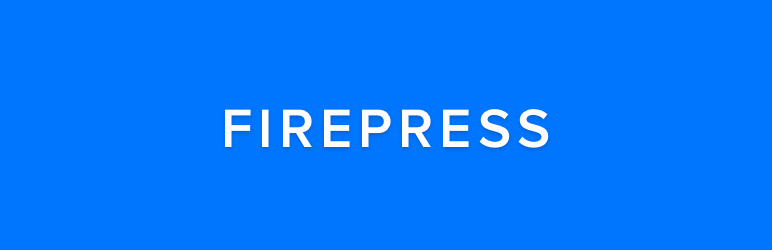 Firepress Preview Wordpress Plugin - Rating, Reviews, Demo & Download