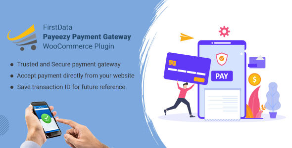 FirstData Payeezy Payment Gateway WooCommerce Plugin Preview - Rating, Reviews, Demo & Download